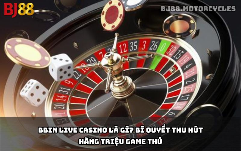BBIN Live Casino BJ88